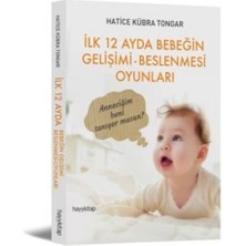 Hayy Kitap Ilk 12 Ayda Bebeğin Gelişimi - Beslenmesi Oyunları