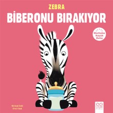1001 Çiçek Kitaplar Merhaba Küçük Deha - Zebra Biberonu Bırakıyor