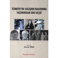 Palme Yayıncılık Türkiye De Gelişme Kalkınma Yazınından Bir Seçki