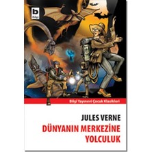 Bilgi Yayınevi Dünyanın Merkezine Yolculuk Eğlenceli Tasarım ile Çocuklara Özel 176 Sayfa