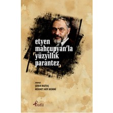 Profil Kitap Etyen Mahçuplayan'la Yüzyıllık Parantez