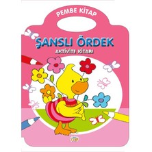 0-6 Yaş Yayınları Şanslı Ördek – Pembe Kitap