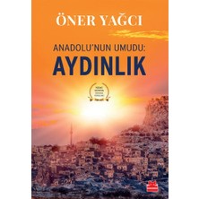 Kırmızı Kedi Yayınevi Anadolunun Umudu - Aydınlık