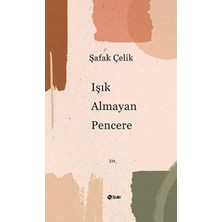 Şule Yayınları Işık Almayan Pencere