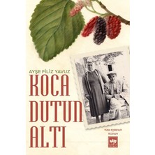 Ötüken Neşriyat Koca Dutun Altı