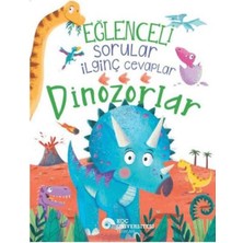 Koç Üniversitesi Yayınları Eğlenceli Sorular Ilginç Cevaplar – Dinozorlar