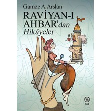 Sia Kitap Raviyan-I Ahbar’dan Hikâyeler