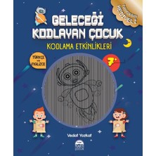 Martı Yayınları Geleceği Kodlayan Çocuk - Kodlama Etkinlikeri 7 Yaş
