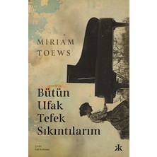 Kafka Yayınevi Bütün Ufak Tefek Sıkıntılarım