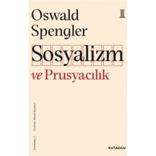 Kutadgu Yayınları Sosyalizm ve Prusyacılık