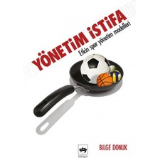 Ötüken Neşriyat Yönetim Istifa-Etkin Spor Yönetim Teknikleri