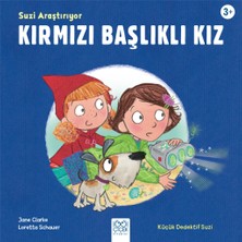 1001 Çiçek Kitaplar Suzi Araştırıyor Kırmızı Başlıklı Kız - Küçük Dedektif Suzi