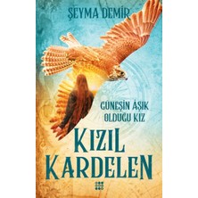 Dokuz Yayınları Kızıl Kardelen 2 - Güneşin Aşık Olduğu Kız