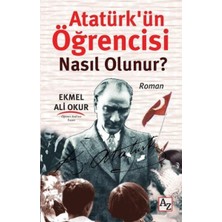 Az Kitap Atatürkün Öğrencisi Nasıl Olunur?