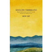 Pinhan Yayıncılık Sessizliğin Fenomenolojisi