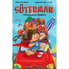 İndigo Kitap Süterman 4. Kitap - Yolculukta Şamata