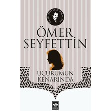 Ötüken Neşriyat Uçurumun Kenarında