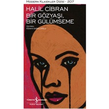 İş Bankası Kültür Yayınları Bir Gözyaşı, Bir Gülümseme - Modern Klasikler Dizisi