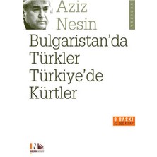 Nesin Yayınları Bulgaristan'da Türkler Türkiye'de Kürtler