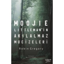 İlksatır Yayınevi Moojie Littleman’in Akılalmaz Mucizeleri