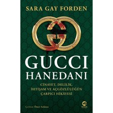 Nova Kitap Gucci Hanedanı: Cinayet, Delilik, Ihtişam ve Açgözlülüğün Çarpıcı Hikâyesi