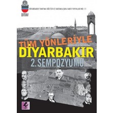 Efil Yayınevi Tüm Yönleriyle Diyarbakır 2. Sempozyumu