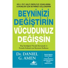Pegasus Yayınları Beyninizi Değiştirin Vücudunuz Değişsin