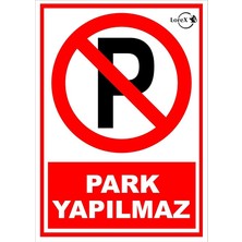 Park Yapılmaz Pvc Uyarı Levhası