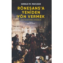Ketebe Yayınları Rönesans’a Yeniden Yön Vermek