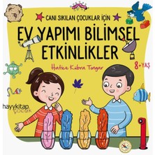 Hayy Kitap Ev Yapımı Bilimsel Etkinlikler - Canı Sıkılan Çocuklar Için