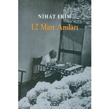 Yapı Kredi Yayınları Nihat Erim - 12 Mart Anıları