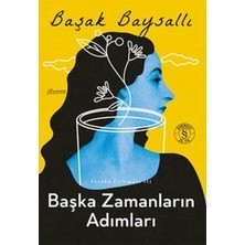 Everest Yayınları Başka Zamanların Adımları