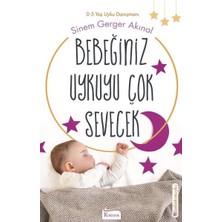 Koridor Yayıncılık Bebeğiniz Uykuyu Çok Sevecek Kitap 216 Sayfa Karton Kapak Eğlenceli Tasarım