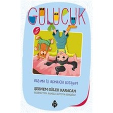 Uğurböceği Yayınları Gülücük 5 - Başıma Iş Açmakta Ustayım