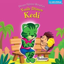 Teleskop Yeşile Dönen Kedi - Duygu Eğitim Kitapları