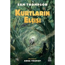 İthaki Çocuk Yayınları Kurtların Elçisi