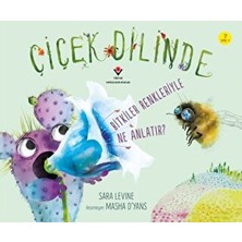 Tübitak Yayınları Çiçek Dilinde - Bitkiler Renkleriyle Ne Anlatır?