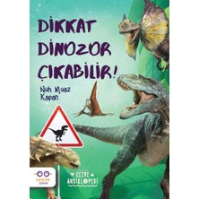 Cezve Çocuk Dikkat Dinozor Çıkabilir!