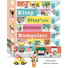 Eksik Parça Yayınları Kitsy Bitsy’nin Gürültücü Komşuları
