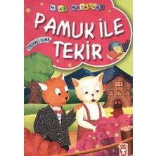 Timaş Çocuk Pamuk ile Tekir / Mini Masallar