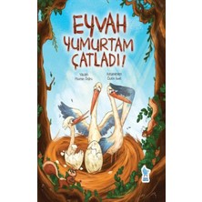 Minik Damla Eyvah Yumurtam Çatladı!