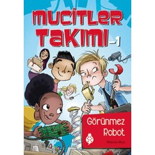 Uğurböceği Yayınları Mucitler Takımı 1 - Görünmez Robot