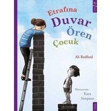 Sola Kidz Etrafına Duvar Ören Çocuk