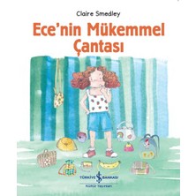 İş Bankası Kültür Yayınları Ece’nin Mükemmel Çantası