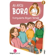 Kayra Çocuk Bora 5 – Komşularla Akşam Yemeği