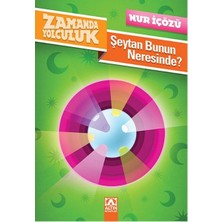 Zamanda Yolculuk - Şeytan Bunun Neresinde?-Nur İçözü
