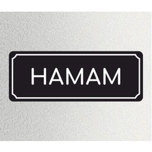 Zafrak Reklam Ofis Departman Kapı Isimliği, Yönlendirme Levhas Hamam 24X9 cm