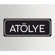 Zafrak Reklam Ofis Departman Kapı Isimliği, Yönlendirme Levhası (Atölye ) 24X9 cm