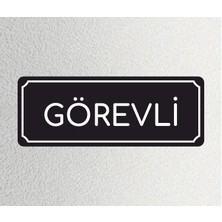 Zafrak Reklam Ofis Departman Kapı Isimliği, Yönlendirme Levhası Görevli 24X9 cm