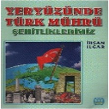 Yeryüzünde Türk Mührü Şehitliklerimiz